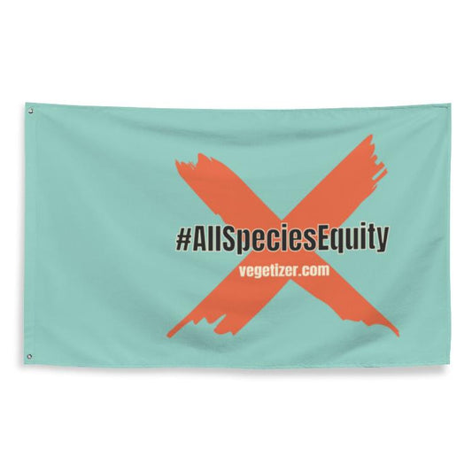 Vegetizer Flag supporting the #AllSpeciesEquity campaign, featuring campaign symbol and website 'vegetizer.com', promoting animal rights and equality for all species