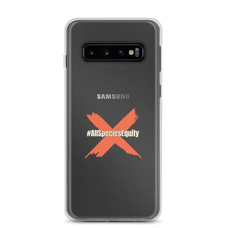 Clear case for Samsung featuring the All Species Equity campaign symbol and hashtag #AllSpeciesEquity, designed to protect against scratches and dirt while promoting animal rights and species equality