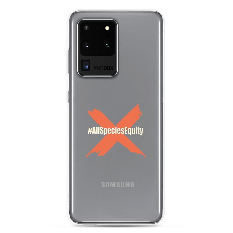 Clear case for Samsung featuring the All Species Equity campaign symbol and hashtag #AllSpeciesEquity, designed to protect against scratches and dirt while promoting animal rights and species equality