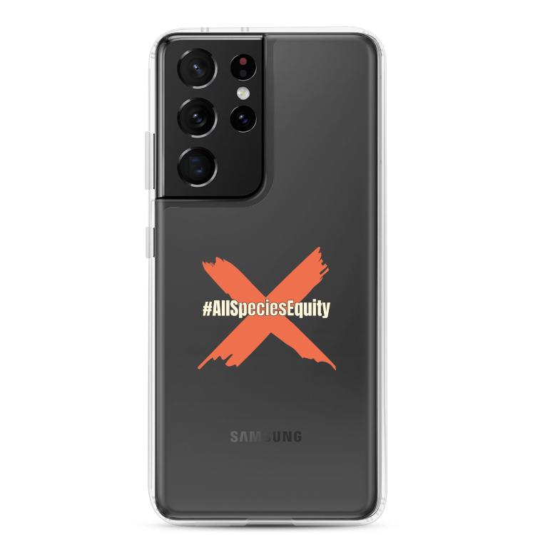 Clear case for Samsung featuring the All Species Equity campaign symbol and hashtag #AllSpeciesEquity, designed to protect against scratches and dirt while promoting animal rights and species equality