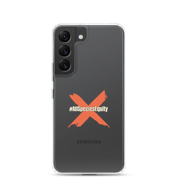 Clear case for Samsung featuring the All Species Equity campaign symbol and hashtag #AllSpeciesEquity, designed to protect against scratches and dirt while promoting animal rights and species equality