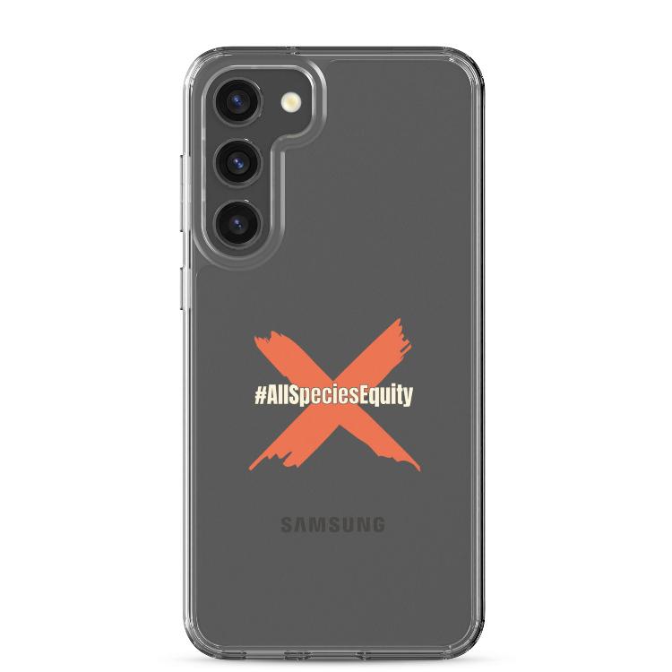 Clear case for Samsung featuring the All Species Equity campaign symbol and hashtag #AllSpeciesEquity, designed to protect against scratches and dirt while promoting animal rights and species equality