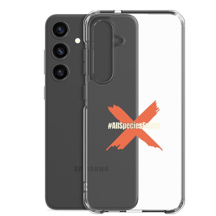 Clear case for Samsung featuring the All Species Equity campaign symbol and hashtag #AllSpeciesEquity, designed to protect against scratches and dirt while promoting animal rights and species equality