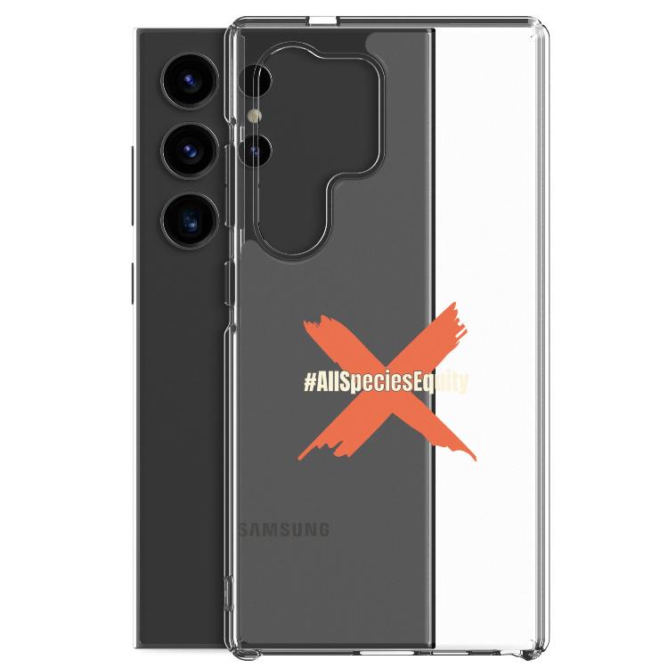 Clear case for Samsung featuring the All Species Equity campaign symbol and hashtag #AllSpeciesEquity, designed to protect against scratches and dirt while promoting animal rights and species equality