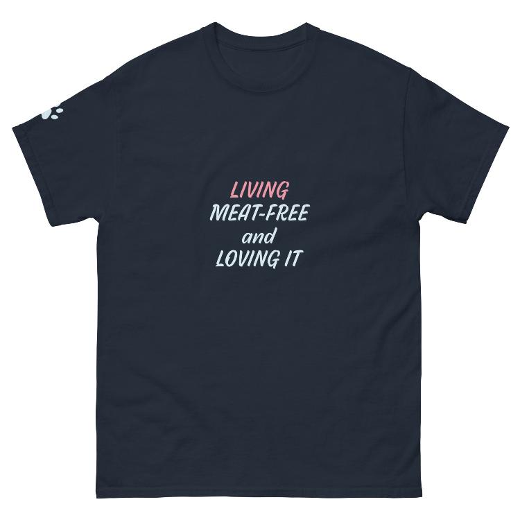 Classic cotton tee with 'Living Meat-Free and Loving It' slogan, promoting plant-based living