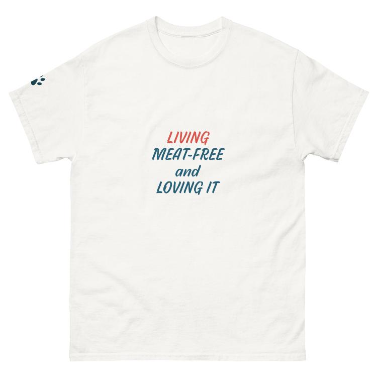 Classic cotton tee with 'Living Meat-Free and Loving It' slogan promoting plant-based living