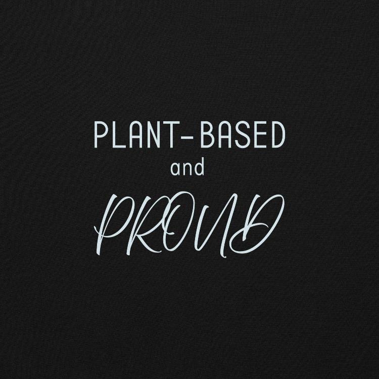 Comfortable sweatshirt with "Plant-Based and Proud" front print, human foot and animal paw design on the outside label, promotes a plant-based lifestyle, 50% cotton and 50% polyester blend, warm, pre-shrunk, classic fit, ethical fashion, supports animal welfare