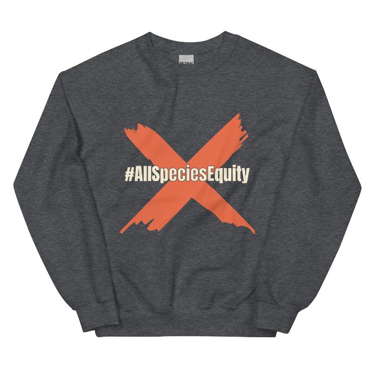 Vegetizer unisex sweatshirt featuring the #AllSpeciesEquity campaign symbol on the front, with a human foot and animal paw design on the outside label, made from 50% cotton and 50% polyester, pre-shrunk, classic fit, designed to promote animal rights and unity