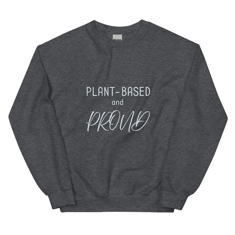 Comfortable sweatshirt with "Plant-Based and Proud" front print, human foot and animal paw design on the outside label, promotes a plant-based lifestyle, 50% cotton and 50% polyester blend, warm, pre-shrunk, classic fit, ethical fashion, supports animal welfare