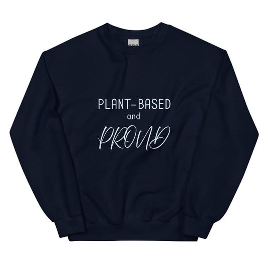 Comfortable sweatshirt with "Plant-Based and Proud" front print, human foot and animal paw design on the outside label, promotes a plant-based lifestyle, 50% cotton and 50% polyester blend, warm, pre-shrunk, classic fit, ethical fashion, supports animal welfare